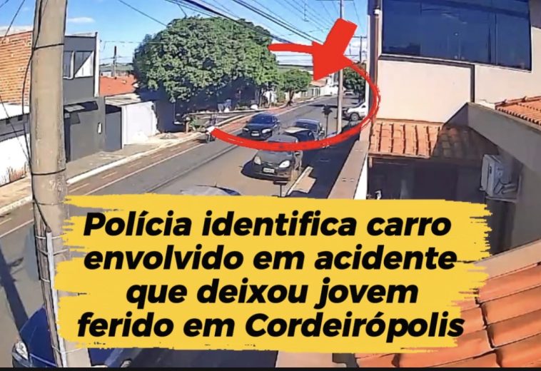 Polícia identifica carro envolvido em acidente que deixou jovem ferido em Cordeirópolis